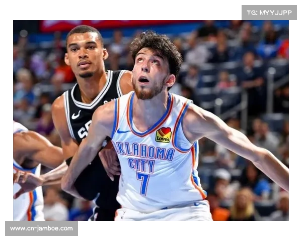 霍姆格伦文班亚马新星对决，雷霆马刺未来之争